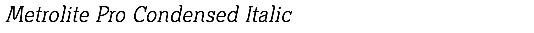 Metrolite Pro Condensed Italic image